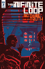 Infinite Loop: Nothing But the Truth # 2 of 6 (IDW Comics 2017)