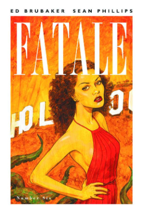 Fatale #  6 (Image Comics 2012)