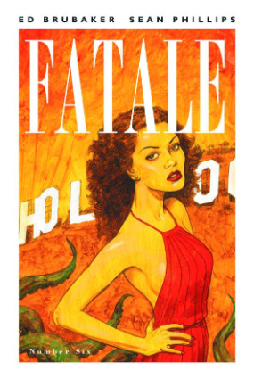 Fatale #  6 (Image Comics 2012) Fatale #  6 (Image Comics 2012)