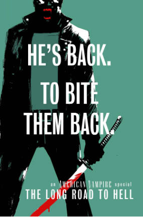 American Vampire Special: The Long Road to Hell # 1 (DC Comics 2013) American Vampire Special: The Long Road to Hell # 1 (DC Comics 2013)