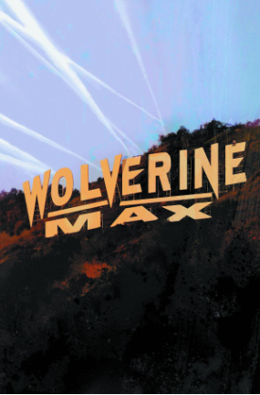 Wolverine Max #  8 (Marvel Comics 2013)