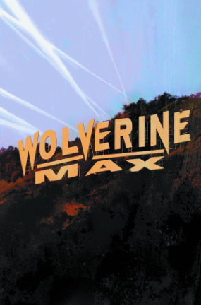 Wolverine Max # 8 (Marvel Comics 2013) Wolverine Max # 8 (Marvel Comics 2013)
