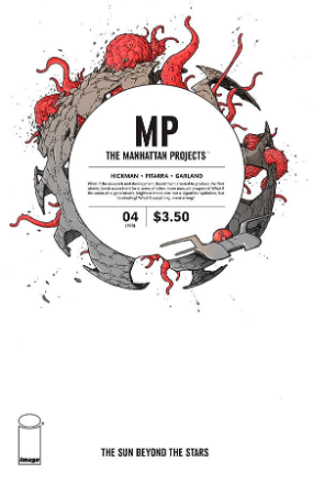 Manhattan Projects: Sun Beyond the Stars # 4 (Image Comics 2015) Manhattan Projects: Sun Beyond the Stars # 4 (Image Comics 2015)