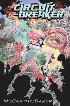 Circuit Breaker # 4 (Image Comics 2016) Circuit Breaker # 4 (Image Comics 2016)