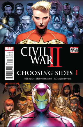 Civil War II Choosing Sides # 1 (Marvel Comics 2016) Civil War II Choosing Sides # 1 (Marvel Comics 2016)