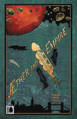 Aether and Empire #  3 (Blue Juice 2016)