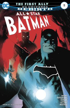 All Star Batman # 11 (DC Comics 2016) Rebirth All Star Batman # 11 (DC Comics 2016) Rebirth