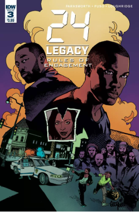 24 Legacy: Rules Of Engagement # 3 of 5 (IDW Publishing 2017) 24 Legacy: Rules Of Engagement # 3 of 5 (IDW Publishing 2017)