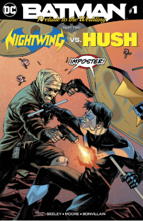 Batman Prelude: Nightwing vs. Hush (DC Comics 2018) Batman Prelude: Nightwing vs. Hush (DC Comics 2018)