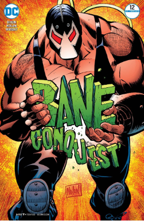 Bane Conquest # 12 (DC Comics 2018) Bane Conquest # 12 (DC Comics 2018)