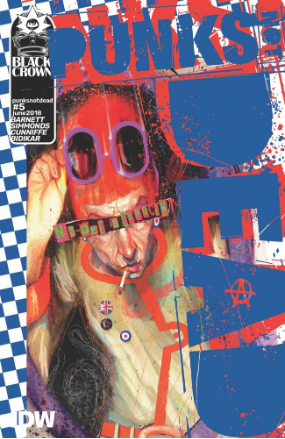 Punks Not Dead # 5 (IDW Publishing 2018) Punks Not Dead # 5 (IDW Publishing 2018)