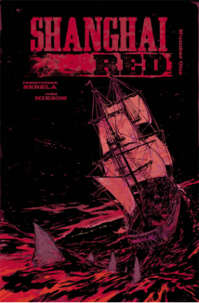 Shanghai Red #  1 of 5 (Image Comics 2018)
