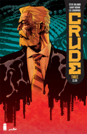 Crude # 3 (Image Comics 2018) Crude # 3 (Image Comics 2018)