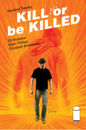 Kill or be Killed # 20 (Image Comics 2018)