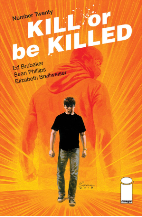 Kill or be Killed # 20 (Image Comics 2018) Kill or be Killed # 20 (Image Comics 2018)