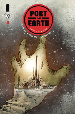 Port of Earth # 11 (Image Comics 2019) Port of Earth # 11 (Image Comics 2019)