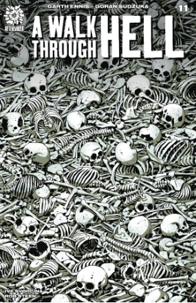 A Walk Through Hell # 11 (Aftershock, 2019) A Walk Through Hell # 11 (Aftershock, 2019)
