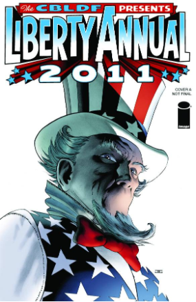 CBLDF Liberty Annual 2011 (Image Comics 2011) CBLDF Liberty Annual 2011 (Image Comics 2011)