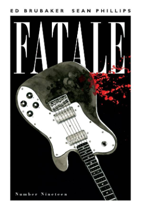 Fatale # 19 (Image Comics 2013) Fatale # 19 (Image Comics 2013)