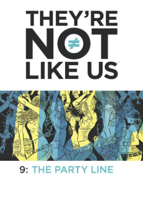 They're Not Like Us # 9 (Image Comics 2015) They're Not Like Us # 9 (Image Comics 2015)