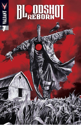 Bloodshot: Reborn # 7 (Valiant Comics 2015)
