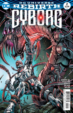 Cyborg # 2 (DC Comics 2016) Rebirth Cyborg # 2 (DC Comics 2016) Rebirth