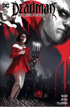 Deadman, Dark Mansion of Forbidden Love # 1 (DC Comics 2016) Deadman, Dark Mansion of Forbidden Love # 1 (DC Comics 2016)