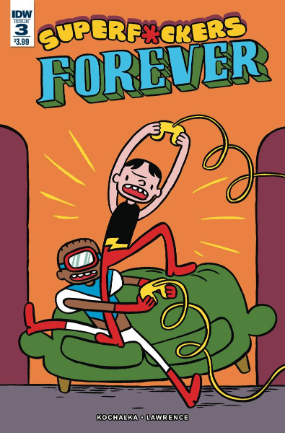 Super F*ckers Forever # 3 of 5 (IDW Publishing 2016) Super F*ckers Forever # 3 of 5 (IDW Publishing 2016)