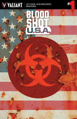 Bloodshot USA #  1 (Valiant Comics 2016)