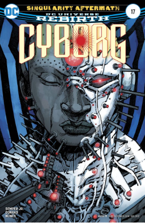 Cyborg # 17 (DC Comics 2017) Rebirth Cyborg # 17 (DC Comics 2017) Rebirth