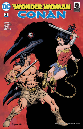 Wonder Woman/Conan #  2 of 6 (DC & Dark Horse Comics 2017) Variant Edition Comic Book