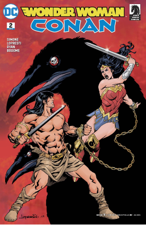Wonder Woman/Conan # 2 of 6 (DC & Dark Horse Comics 2017) Variant Edition Comic Book Wonder Woman/Conan # 2 of 6 (DC & Dark Horse Comics 2017) Variant Edition Comic Book