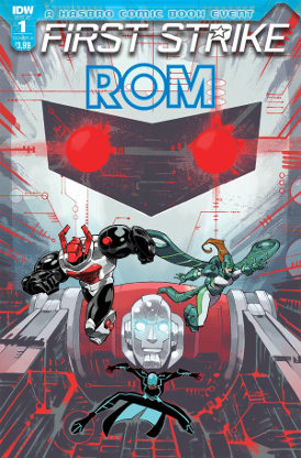 ROM: First Strike #  1 (IDW Comics 2017)