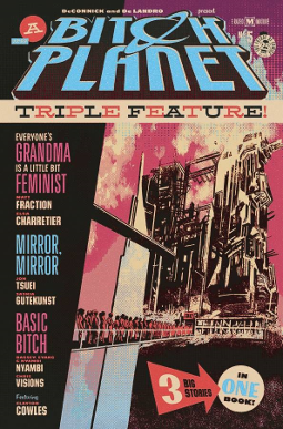 Bitch Planet: Triple Feature # 5 (Image Comics 2017) Bitch Planet: Triple Feature # 5 (Image Comics 2017)