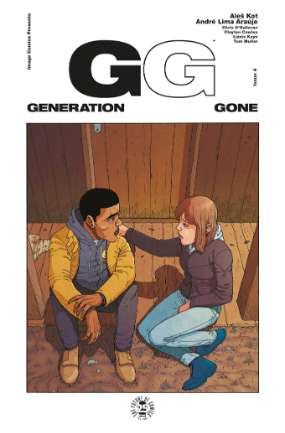 Generation Gone # 4 (Image Comics 2017) Generation Gone # 4 (Image Comics 2017)