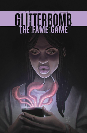 Glitterbomb: The Fame Game #  2 of 4 (Image Comics 2017)