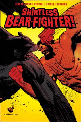 Shirtless Bear-Fighter # 5 of 5 (Image Comics 2017) Shirtless Bear-Fighter # 5 of 5 (Image Comics 2017)