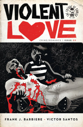Violent Love # 9 (Image Comics 2017) Violent Love # 9 (Image Comics 2017)
