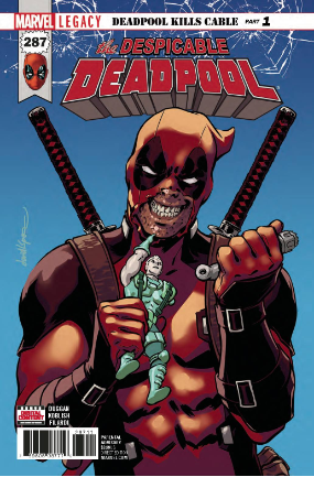 Despicable Deadpool # 287 (Marvel Comics 2017)
