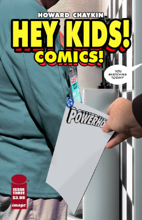 Hey Kids! Comics # 3 of 5 (Image Comics 2018) Hey Kids! Comics # 3 of 5 (Image Comics 2018)