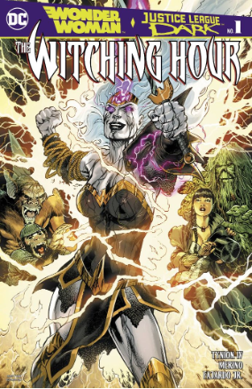 Wonder Woman and Justice League Dark Witching Hour # 1 (DC Comics 2018)