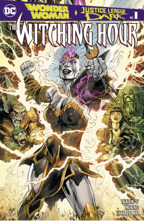 Wonder Woman and Justice League Dark Witching Hour # 1 (DC Comics 2018) Wonder Woman and Justice League Dark Witching Hour # 1 (DC Comics 2018)