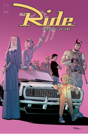 Ride: Burning Desire # 5 of 5 (Image Comics 2019) Ride: Burning Desire # 5 of 5 (Image Comics 2019)