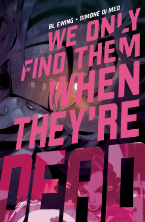 We Only Find Them When They're Dead #  2 (Boom Studios 2020)