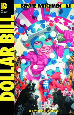 Before Watchmen: Dollar Bill # 1 (DC Comics 2013) Before Watchmen: Dollar Bill # 1 (DC Comics 2013)