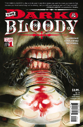 Dark and Bloody # 1 (Vertigo Comics 2015) Dark and Bloody # 1 (Vertigo Comics 2015)
