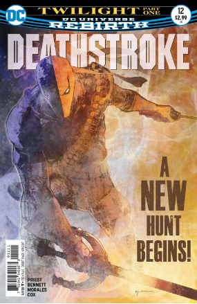Deathstroke (2016) # 12 (DC Comics 2017)