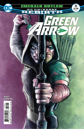 Green Arrow (2016) # 16 (DC Comics 2016) Green Arrow (2016) # 16 (DC Comics 2016)