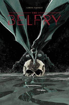 Belfry (Image Comics 2017) Belfry (Image Comics 2017)