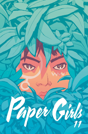 Paper Girls # 11 (Image Comics 2017) Paper Girls # 11 (Image Comics 2017)